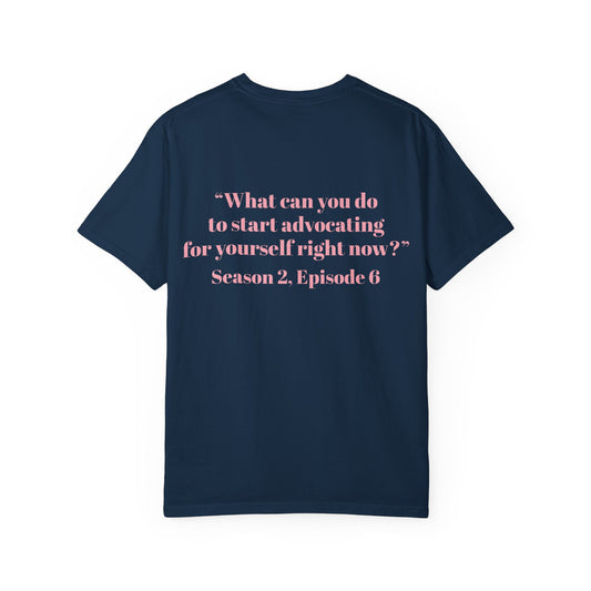 Unisex T-Shirt: Inspirational Quote for Self-Advocacy